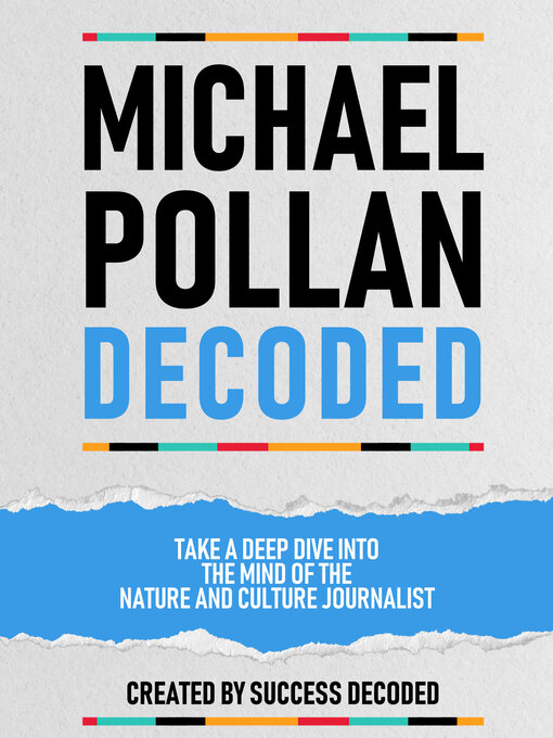 Title details for Michael Pollan Decoded by Success Decoded - Wait list